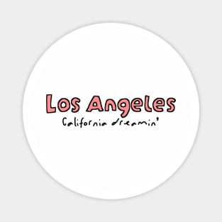 Los Angeles California Dreamin' Magnet